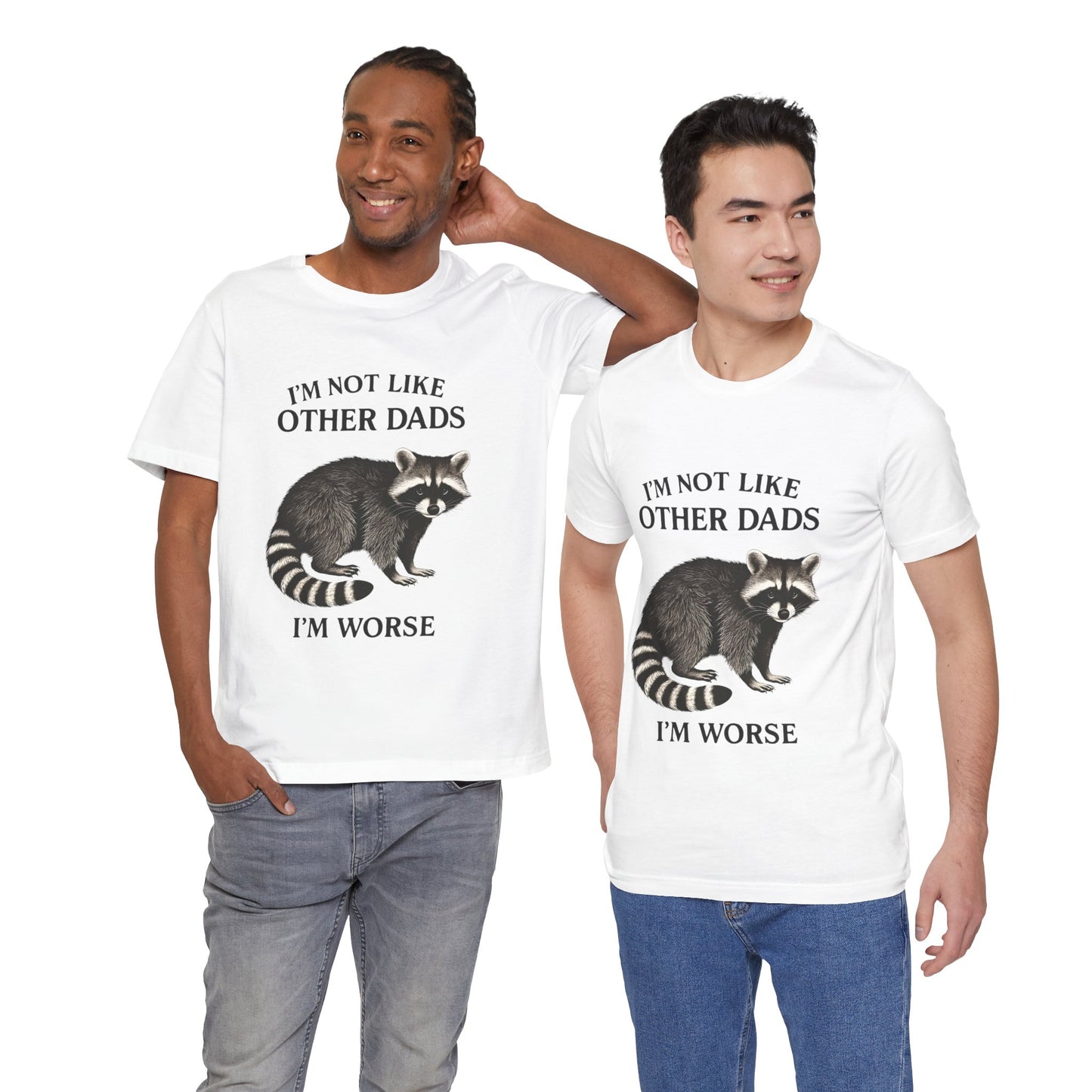 Not Like Other Dads Tee