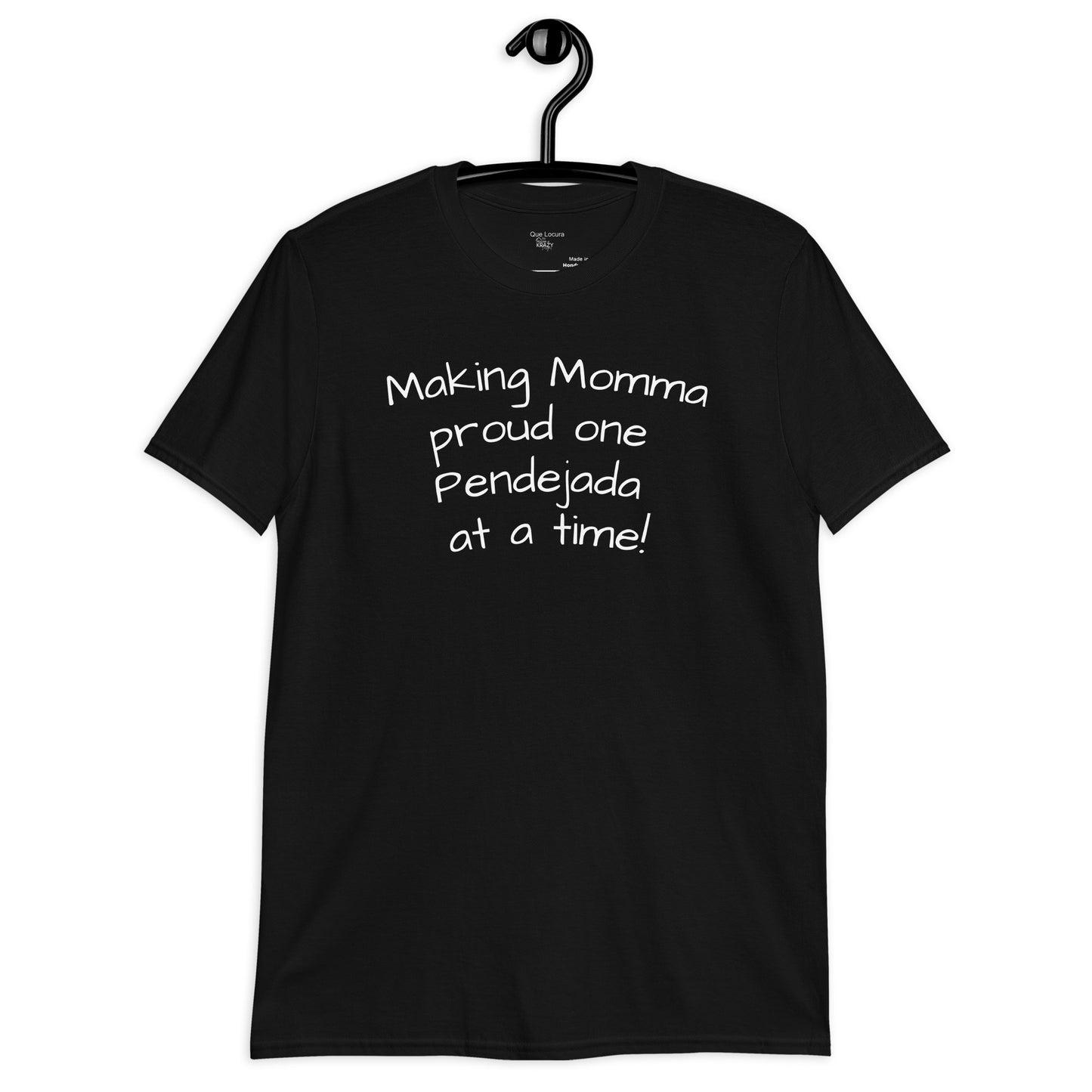Making Momma Proud - Short-Sleeve Unisex T-Shirt