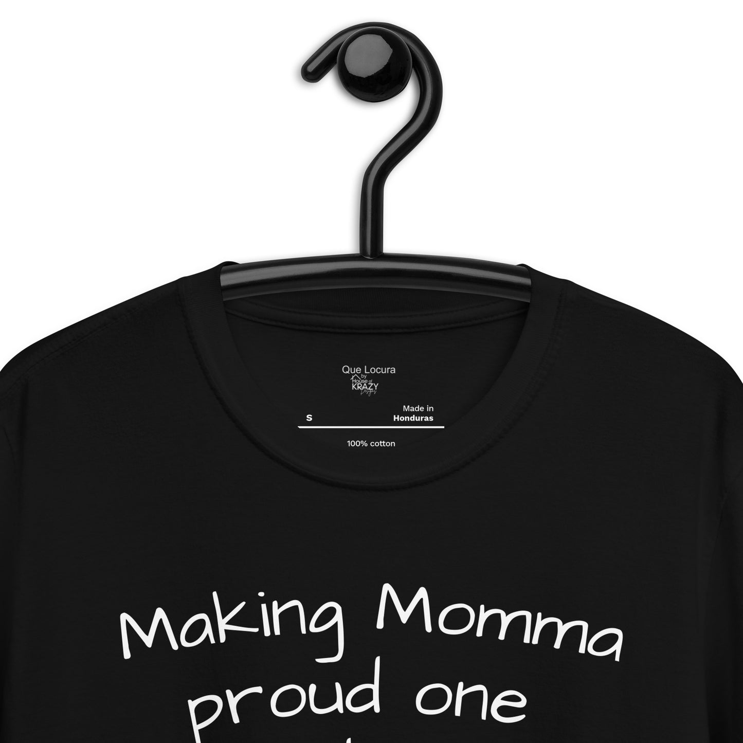 Making Momma Proud - Short-Sleeve Unisex T-Shirt