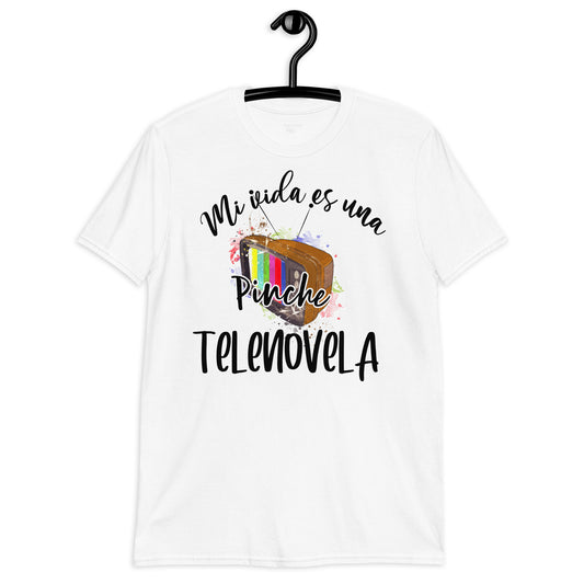 Mi Vida es una Pinche Telenovela