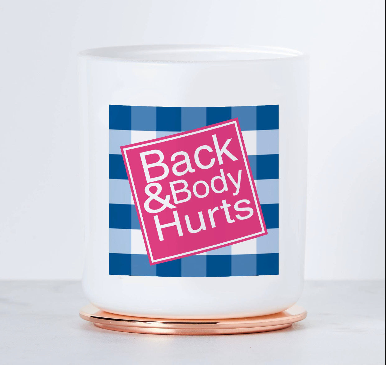Back & Body Hurts-  Jar Candle